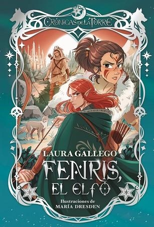 CRONICAS DE LA TORRE FENRIS EL ELFO | 9788419099921 | GALLEGO, LAURA | Llibreria L'Odissea - Libreria Online de Vilafranca del Penedès - Comprar libros