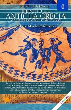 BREVE HISTORIA DEL EJÉRCITO EN LA ANTIGUA GRECIA | 9788413054070 | MENCHERO HERNÁNDEZ, MARÍA ISABEL | Llibreria Online de Vilafranca del Penedès | Comprar llibres en català