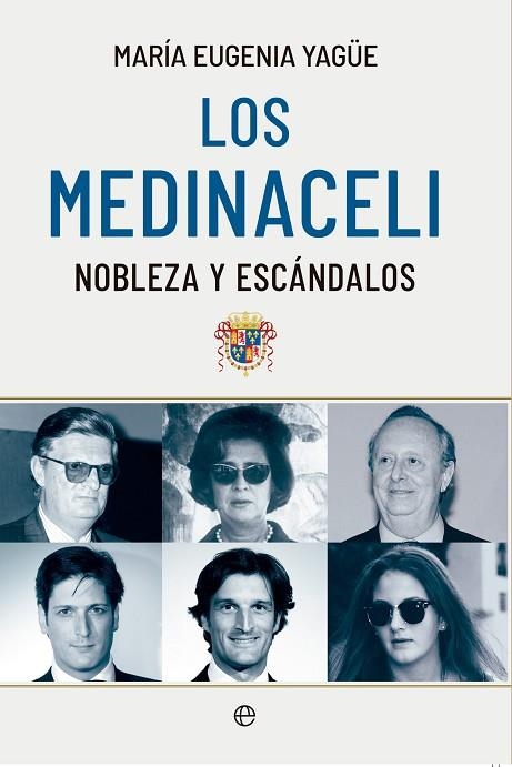 LOS MEDINACELI | 9788413847139 | MARÍA EUGENIA, YAGÜE | Llibreria Online de Vilafranca del Penedès | Comprar llibres en català