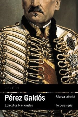 LUCHANA | 9788411484855 | PÉREZ GALDÓS, BENITO | Llibreria L'Odissea - Libreria Online de Vilafranca del Penedès - Comprar libros