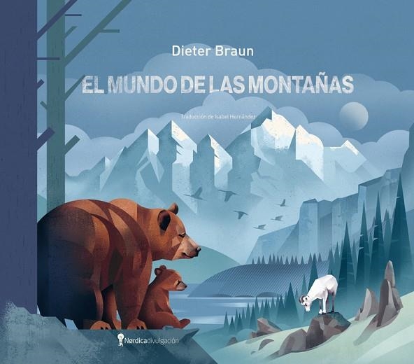 EL MUNDO DE LAS MONTAÑAS | 9788419735553 | BRAUN, DIETER | Llibreria Online de Vilafranca del Penedès | Comprar llibres en català