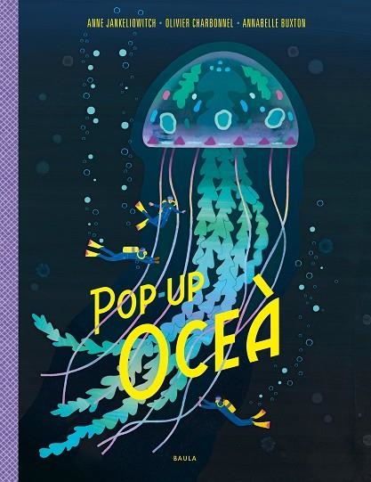 POP UP OCEÀ | 9788447950799 | JANKELIOWITCH, ANNE | Llibreria Online de Vilafranca del Penedès | Comprar llibres en català