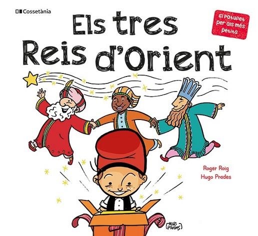 ELS TRES REIS D'ORIENT | 9788413563152 | ROIG CÉSAR, ROGER/PRADES, HUGO | Llibreria Online de Vilafranca del Penedès | Comprar llibres en català