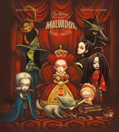 LA INFANCIA DE LOS MALVADOS VILLANOS Y MALÉFICOS | 9788414055410 | PEREZ, SÉBASTIEN | Llibreria Online de Vilafranca del Penedès | Comprar llibres en català