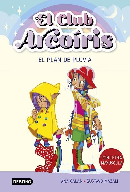 EL CLUB ARCOÍRIS 5 EL PLAN DE PLUVIA | 9788408275527 | GALÁN, ANA/MAZALI, GUSTAVO | Llibreria Online de Vilafranca del Penedès | Comprar llibres en català