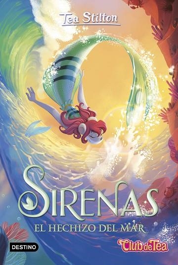 SIRENAS EL HECHIZO DEL MAR | 9788408275947 | STILTON, TEA | Llibreria Online de Vilafranca del Penedès | Comprar llibres en català