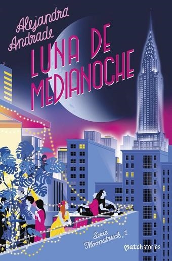 LUNA DE MEDIANOCHE | 9788408279198 | ANDRADE, ALEJANDRA | Llibreria Online de Vilafranca del Penedès | Comprar llibres en català