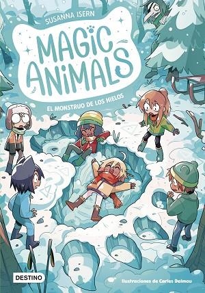 MAGIC ANIMALS 4 EL MONSTRUO DE LOS HIELOS | 9788408279334 | ISERN, SUSANNA/DALMAU, CARLES | Llibreria L'Odissea - Libreria Online de Vilafranca del Penedès - Comprar libros