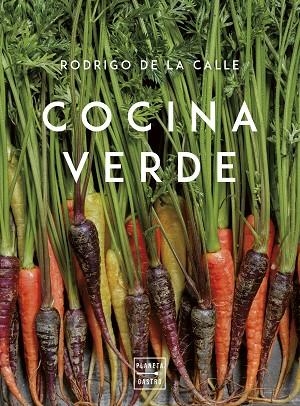 COCINA VERDE ( EDICIÓN TAPA BLANDA ) | 9788408280132 | CALLE, RODRIGO DE LA | Llibreria Online de Vilafranca del Penedès | Comprar llibres en català