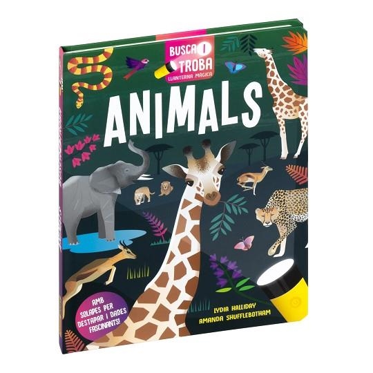 ANIMALS ( BUSCA I TROBA LLANTERNA MÀGICA ) | 9788411018388 | HALLIDAY, LYDIA/SHUFFLEBOTHAM, AMANDA | Llibreria Online de Vilafranca del Penedès | Comprar llibres en català