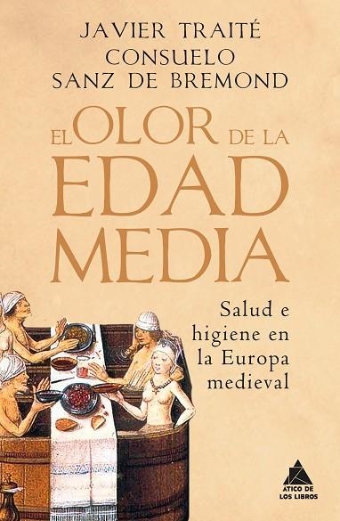 EL OLOR DE LA EDAD MEDIA | 9788418217593 | TRAITÉ, JAVIER/SANZ DE BREMOND LLORET, CONSUELO | Llibreria Online de Vilafranca del Penedès | Comprar llibres en català