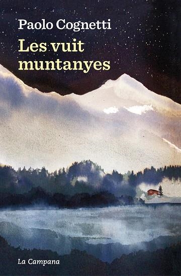 LES VUIT MUNTANYES | 9788419245557 | COGNETTI, PAOLO | Llibreria Online de Vilafranca del Penedès | Comprar llibres en català