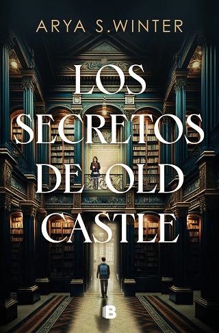 LOS SECRETOS DE OLD CASTLE | 9788466676113 | S. WINTER, ARYA | Llibreria Online de Vilafranca del Penedès | Comprar llibres en català