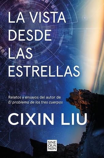 LA VISTA DESDE LAS ESTRELLAS | 9788466677622 | LIU, CIXIN | Llibreria L'Odissea - Libreria Online de Vilafranca del Penedès - Comprar libros