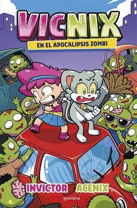 VICNIX EN EL APOCALIPSIS ZOMBI ( INVICTOR Y ACENIX 5 ) | 9788419746528 | ACENIX/INVICTOR | Llibreria Online de Vilafranca del Penedès | Comprar llibres en català