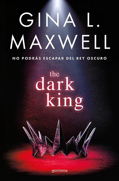 THE DARK KING | 9788419650283 | MAXWELL, GINA L. | Llibreria Online de Vilafranca del Penedès | Comprar llibres en català