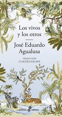 LOS VIVOS Y LOS OTROS | 9788435011648 | AGUALUSA, JOSÉ EDUARDO | Llibreria Online de Vilafranca del Penedès | Comprar llibres en català