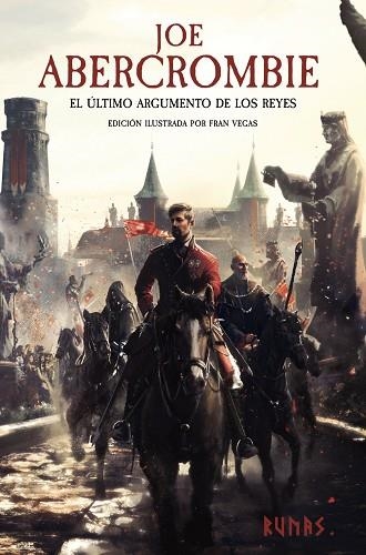 EL ÚLTIMO ARGUMENTO DE LOS REYES ( EDICIÓN ILUSTRADA ) | 9788411484756 | ABERCROMBIE, JOE | Llibreria Online de Vilafranca del Penedès | Comprar llibres en català