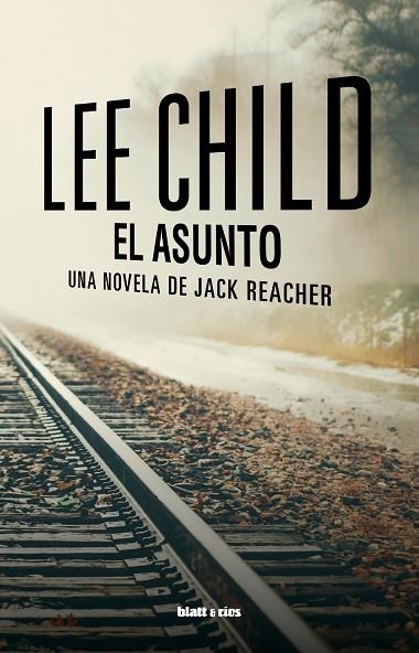 EL ASUNTO | 9788412605907 | CHILD, LEE | Llibreria Online de Vilafranca del Penedès | Comprar llibres en català