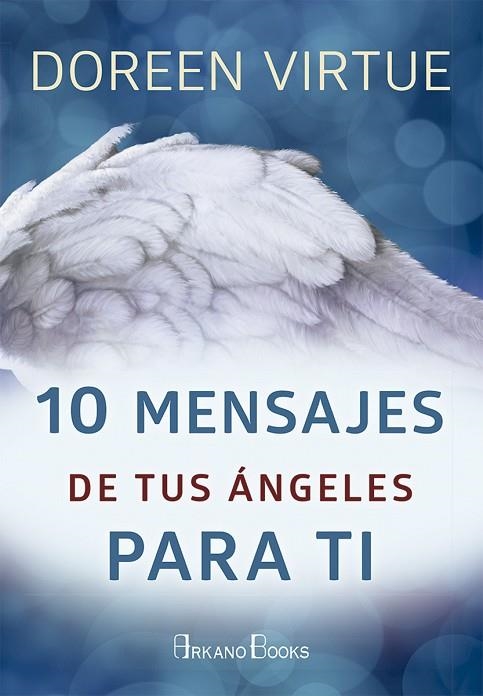 10 MENSAJES DE TUS ÁNGELES PARA TI | 9788415292722 | VIRTUE, DOREEN | Llibreria Online de Vilafranca del Penedès | Comprar llibres en català