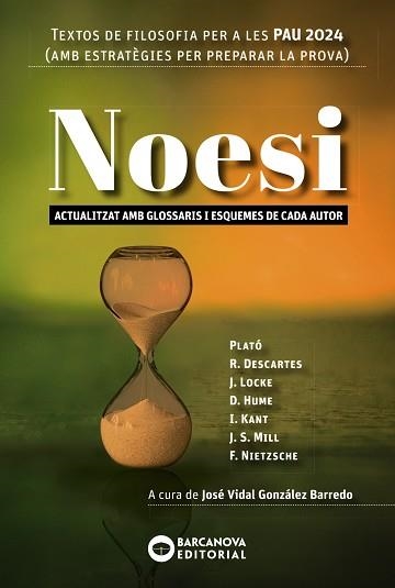 NOESI. TEXTOS DE FILOSOFIA PER A LES PAU 2024 | 9788448961800 | BARCANOVA, EDITORIAL | Llibreria Online de Vilafranca del Penedès | Comprar llibres en català