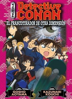 DETECTIVE CONAN ANIME COMIC 6 EL FRANCOTIRADOR DE OTRA DIMENSIÓN | 9788411121415 | AOYAMA, GOSHO/KOUCHI, KAZUNARI | Llibreria Online de Vilafranca del Penedès | Comprar llibres en català