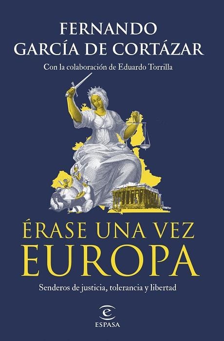 ÉRASE UNA VEZ EUROPA | 9788467071214 | GARCÍA DE CORTÁZAR, FERNANDO | Llibreria Online de Vilafranca del Penedès | Comprar llibres en català