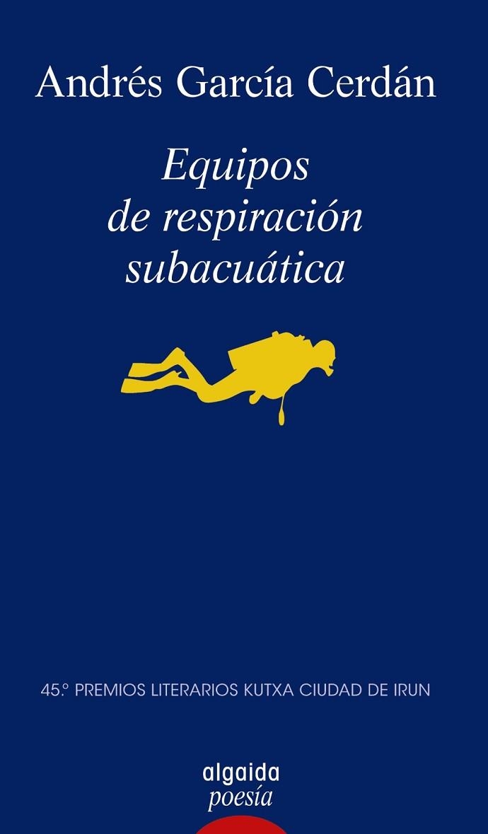 EQUIPOS DE RESPIRACIÓN SUBACUÁTICA | 9788491898771 | GARCÍA CERDÁN, ANDRÉS | Llibreria Online de Vilafranca del Penedès | Comprar llibres en català