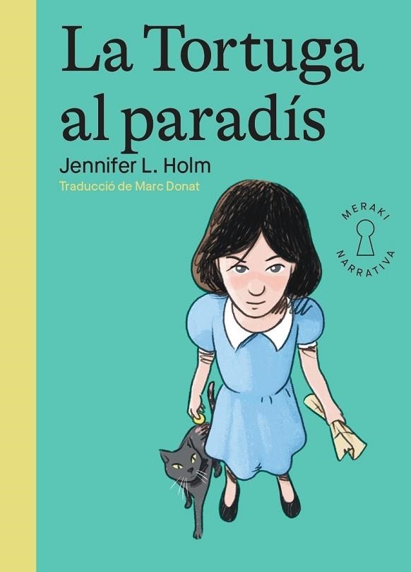 LA TORTUGA AL PARADÍS | 9788412744507 | HOLM, JENNIFER L. | Llibreria Online de Vilafranca del Penedès | Comprar llibres en català