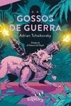 GOSSOS DE GUERRA | 9788412761603 | TCHAIKOVSKY, ADRIAN | Llibreria Online de Vilafranca del Penedès | Comprar llibres en català