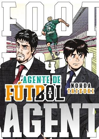 AGENTE DE FÚTBOL 4 | 9788419266101 | TATSUKI, NOHDA | Llibreria Online de Vilafranca del Penedès | Comprar llibres en català