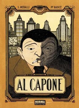 AL CAPONE | 9788467966626 | MERALLI, SWANN/RADICE, PF | Llibreria Online de Vilafranca del Penedès | Comprar llibres en català