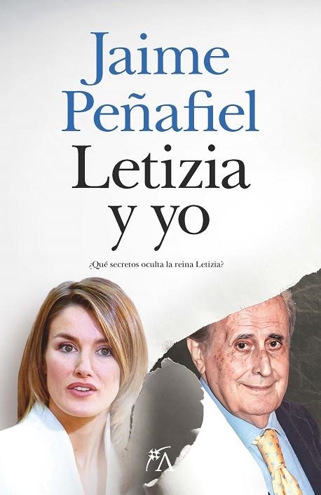 LETIZIA Y YO | 9788411318921 | PEÑAFIEL,  JAIME | Llibreria Online de Vilafranca del Penedès | Comprar llibres en català