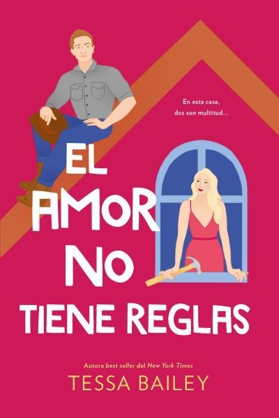 EL AMOR NO TIENE REGLAS | 9788419131423 | BAILEY, TESSA | Llibreria Online de Vilafranca del Penedès | Comprar llibres en català