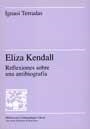 ELIZA KENDALL | 9788479292621 | TERRADAS, IGNASI | Llibreria Online de Vilafranca del Penedès | Comprar llibres en català