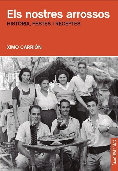 ELS NOSTRES ARROSSOS | 9788412793505 | CARRIÓN, XIMO | Llibreria Online de Vilafranca del Penedès | Comprar llibres en català