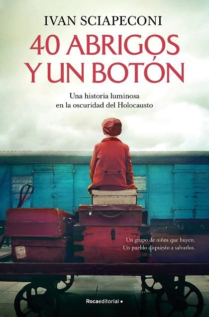 40 ABRIGOS Y UN BOTÓN | 9788419743688 | SCIAPECONI, IVAN | Llibreria Online de Vilafranca del Penedès | Comprar llibres en català