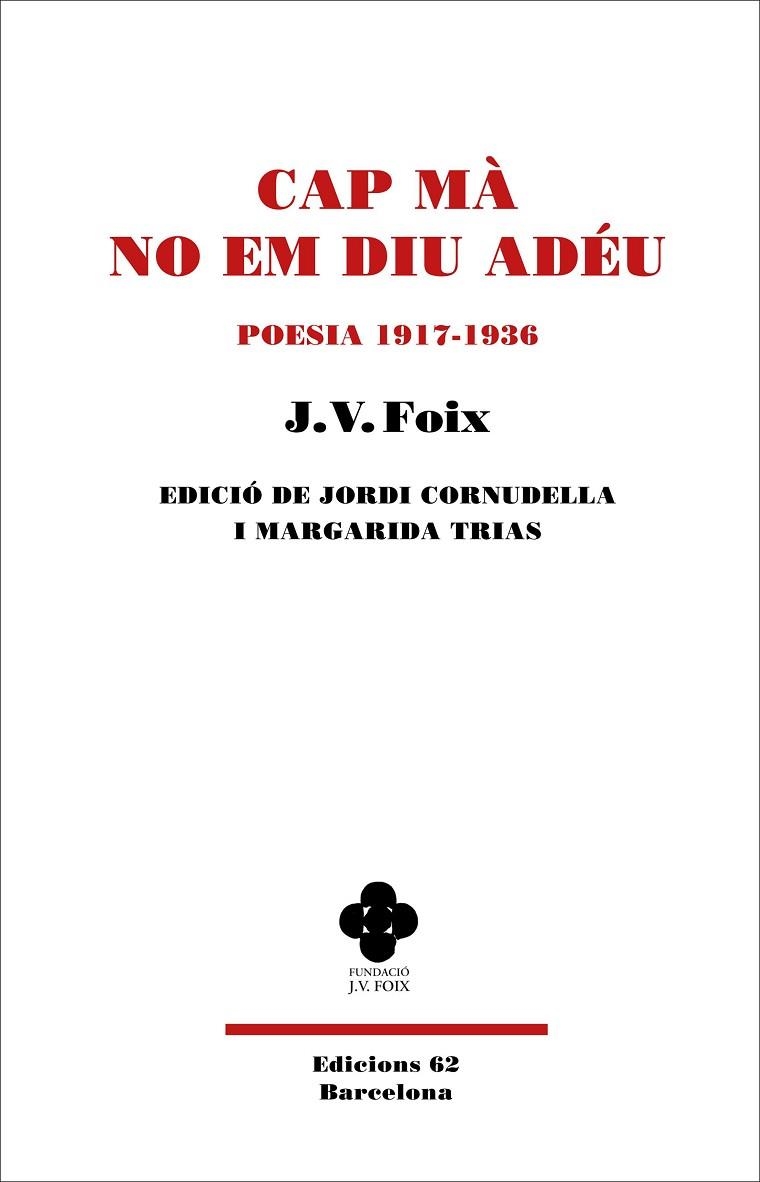 CAP MÀ NO EM DIU ADÉU | 9788429781649 | FOIX I MAS, J. V. | Llibreria Online de Vilafranca del Penedès | Comprar llibres en català