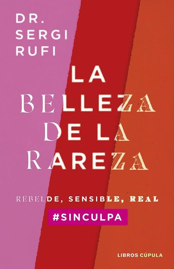 LA BELLEZA DE LA RAREZA | 9788448040574 | RUFI, SERGI | Llibreria Online de Vilafranca del Penedès | Comprar llibres en català