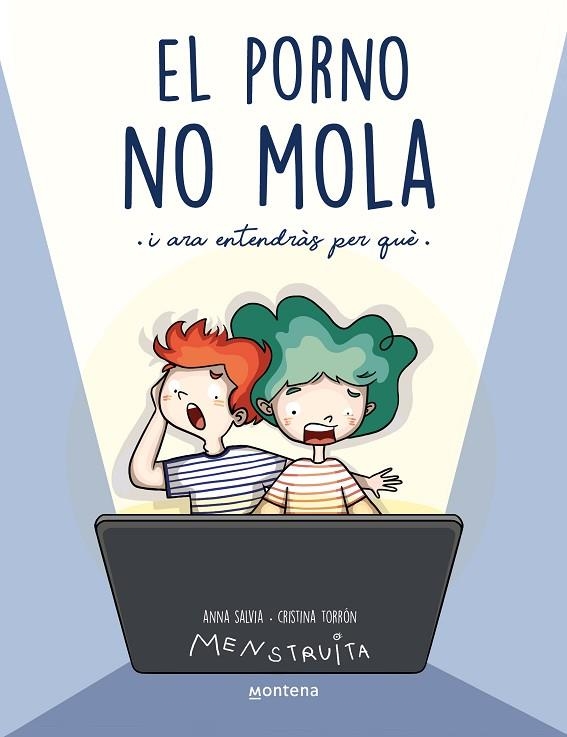 EL PORNO NO MOLA | 9788419357441 | SALVIA, ANNA/TORRÓN (MENSTRUITA), CRISTINA | Llibreria Online de Vilafranca del Penedès | Comprar llibres en català