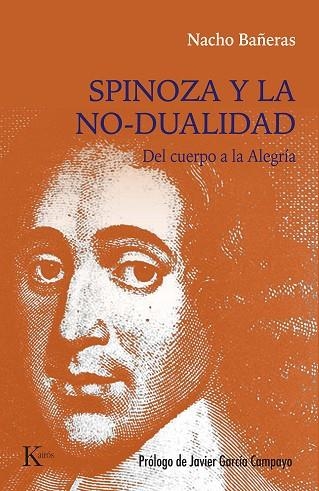 SPINOZA Y LA NO DUALIDAD | 9788411211772 | BAÑERAS, NACHO | Llibreria Online de Vilafranca del Penedès | Comprar llibres en català