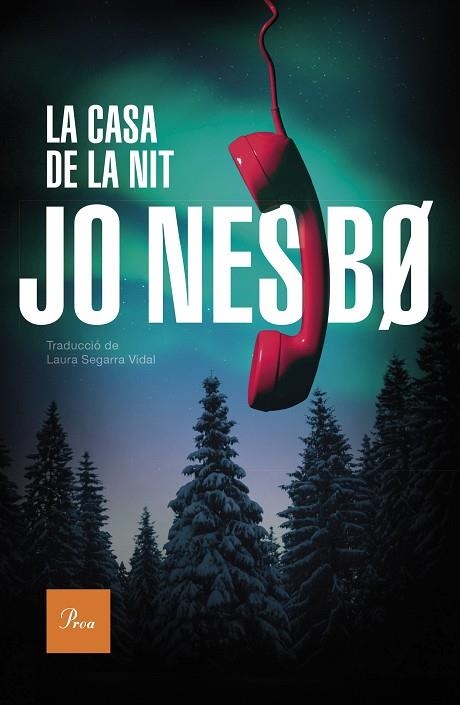 LA CASA DE LA NIT | 9788419657534 | NESBO, JO | Llibreria Online de Vilafranca del Penedès | Comprar llibres en català