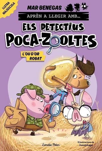 APRÈN A LLEGIR AMB ELS DETECTIUS POCA-ZOOLTES 2 L'OU D'OR ROBAT | 9788413897387 | BENEGAS, MAR | Llibreria L'Odissea - Libreria Online de Vilafranca del Penedès - Comprar libros