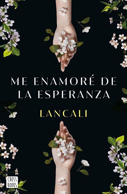 ME ENAMORÉ DE LA ESPERANZA | 9788408282198 | LANCALI | Llibreria Online de Vilafranca del Penedès | Comprar llibres en català