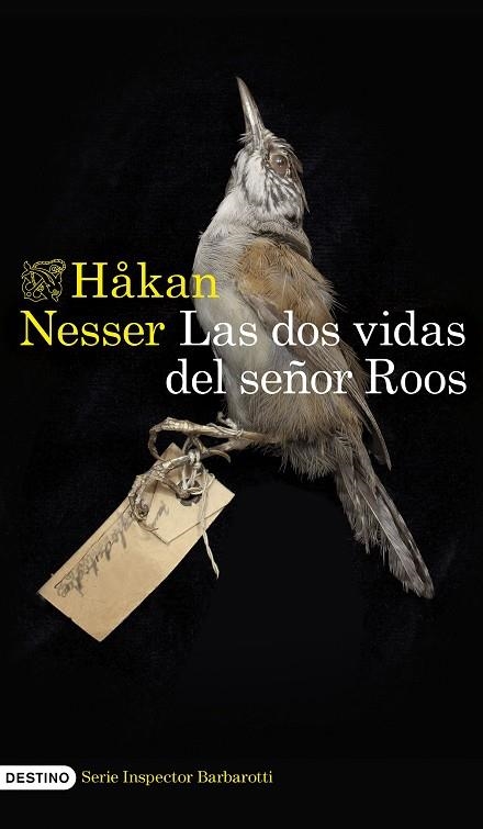 LAS DOS VIDAS DEL SEÑOR ROOS ( SERIE INSPECTOR BARBAROTTI 3 ) | 9788423364527 | NESSER, HÅKAN | Llibreria Online de Vilafranca del Penedès | Comprar llibres en català