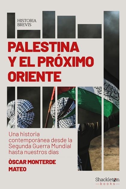 PALESTINA Y EL PRÓXIMO ORIENTE | 9788413613123 | MONTERDE MATEO, ÓSCAR | Llibreria Online de Vilafranca del Penedès | Comprar llibres en català