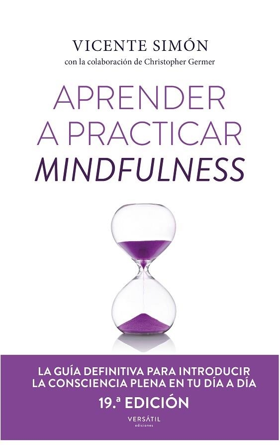 APRENDER A PRACTICAR MINDFULNESS | 9788418883798 | SIMÓN, VICENTE/GERMER, CHRISTOPHER | Llibreria Online de Vilafranca del Penedès | Comprar llibres en català