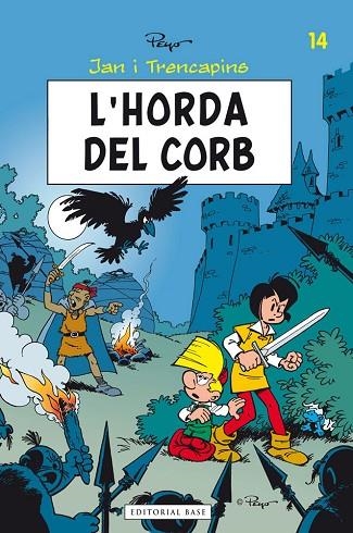 JAN I TRENCAPINS 14. L'HORDA DEL CORB | 9788415711018 | DELPORTE, YVAN/CULLIFORD, THIERRY | Llibreria Online de Vilafranca del Penedès | Comprar llibres en català