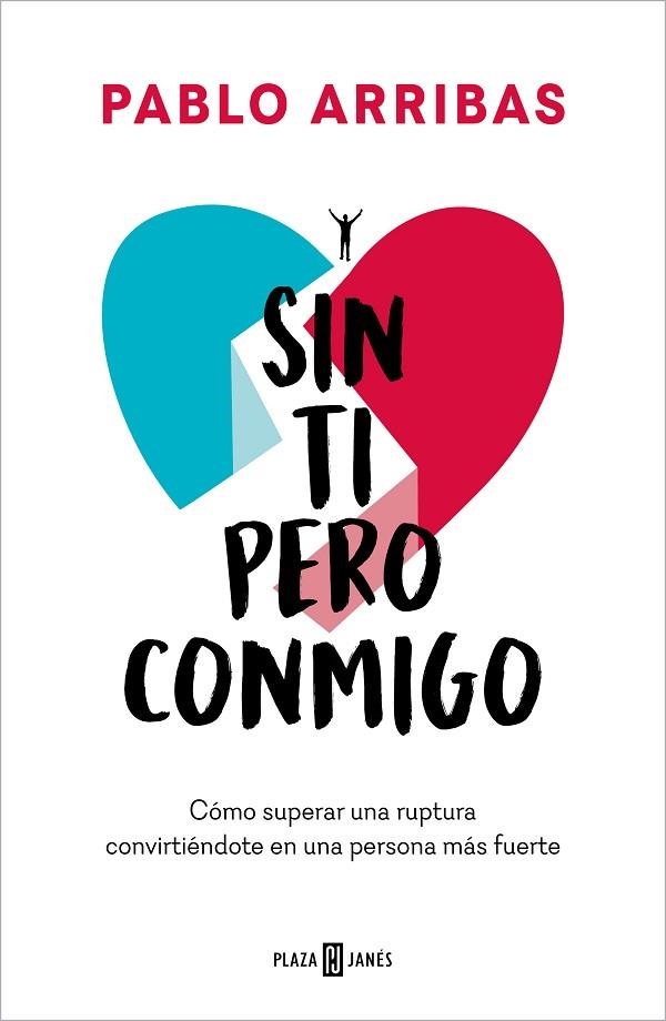 SIN TI PERO CONMIGO | 9788401031564 | ARRIBAS, PABLO | Llibreria Online de Vilafranca del Penedès | Comprar llibres en català