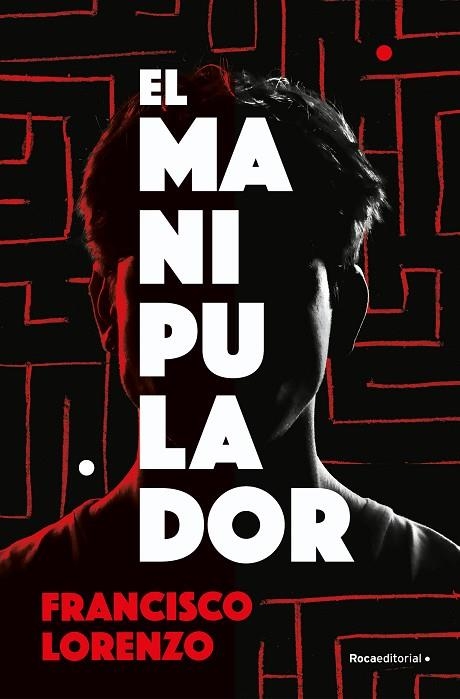 EL MANIPULADOR | 9788419743985 | LORENZO, FRANCISCO | Llibreria Online de Vilafranca del Penedès | Comprar llibres en català